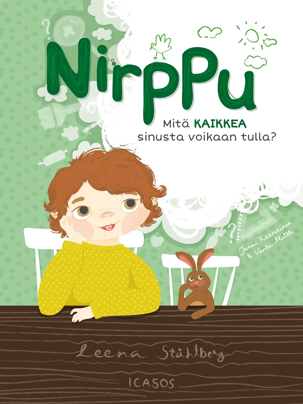 Kirja: Nirppu - Mitä KAIKKEA sinusta voikaan tulla?